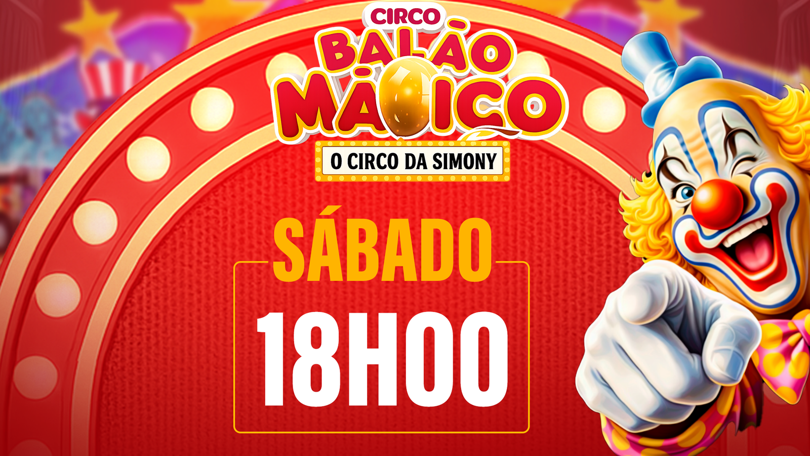 Ingresso Circo Balão Mágico | FÁTIMA DO SUL – MS | 15/08 Sessão às 18h
