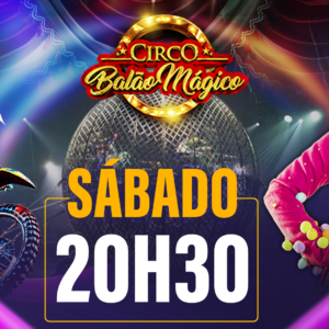 Ingresso Circo Balão Mágico | Corumbá – MS | 18/07 – SÁBADO 20H30