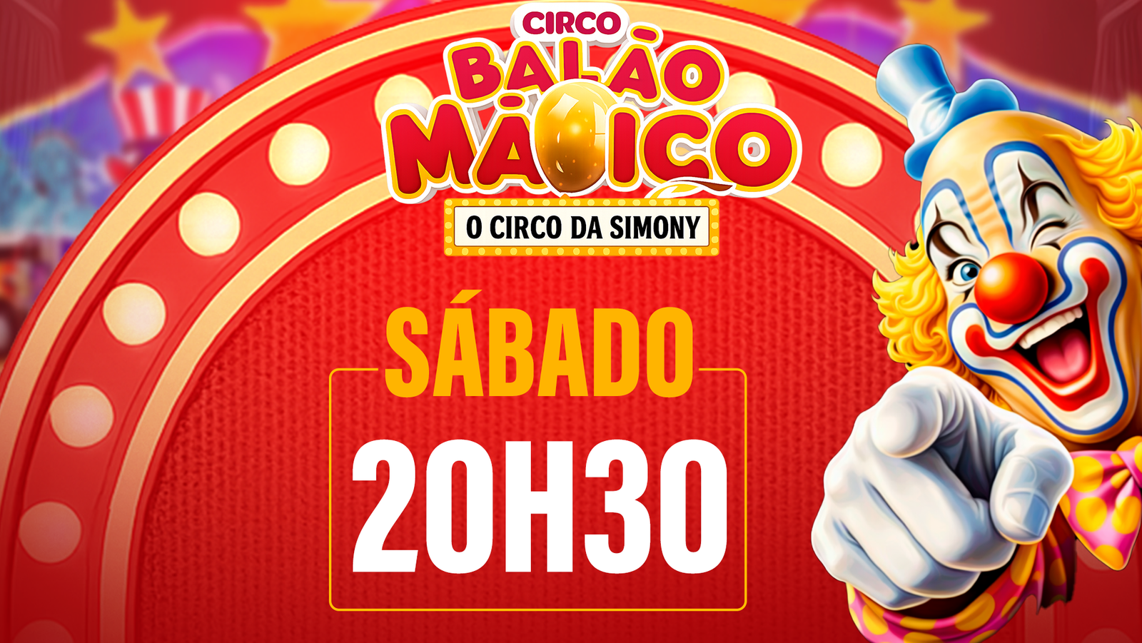 Ingresso Circo Balão Mágico | FÁTIMA DO SUL – MS | 15/08 Sessão às 20h30