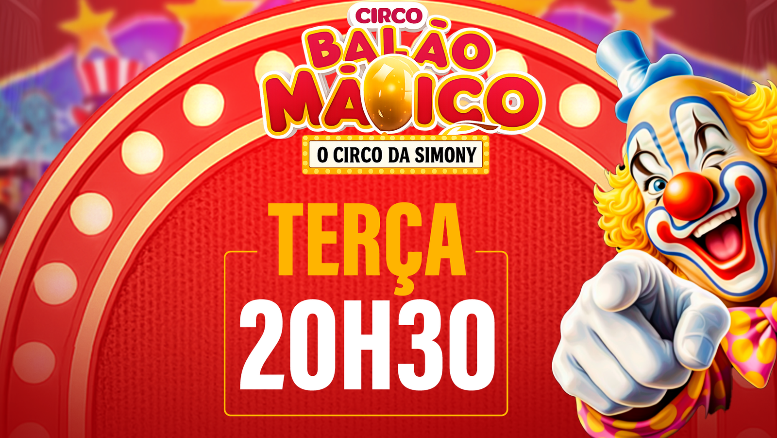Ingresso Circo Balão Mágico | Maracaju – MS | 28/07 Sessão às 20h30