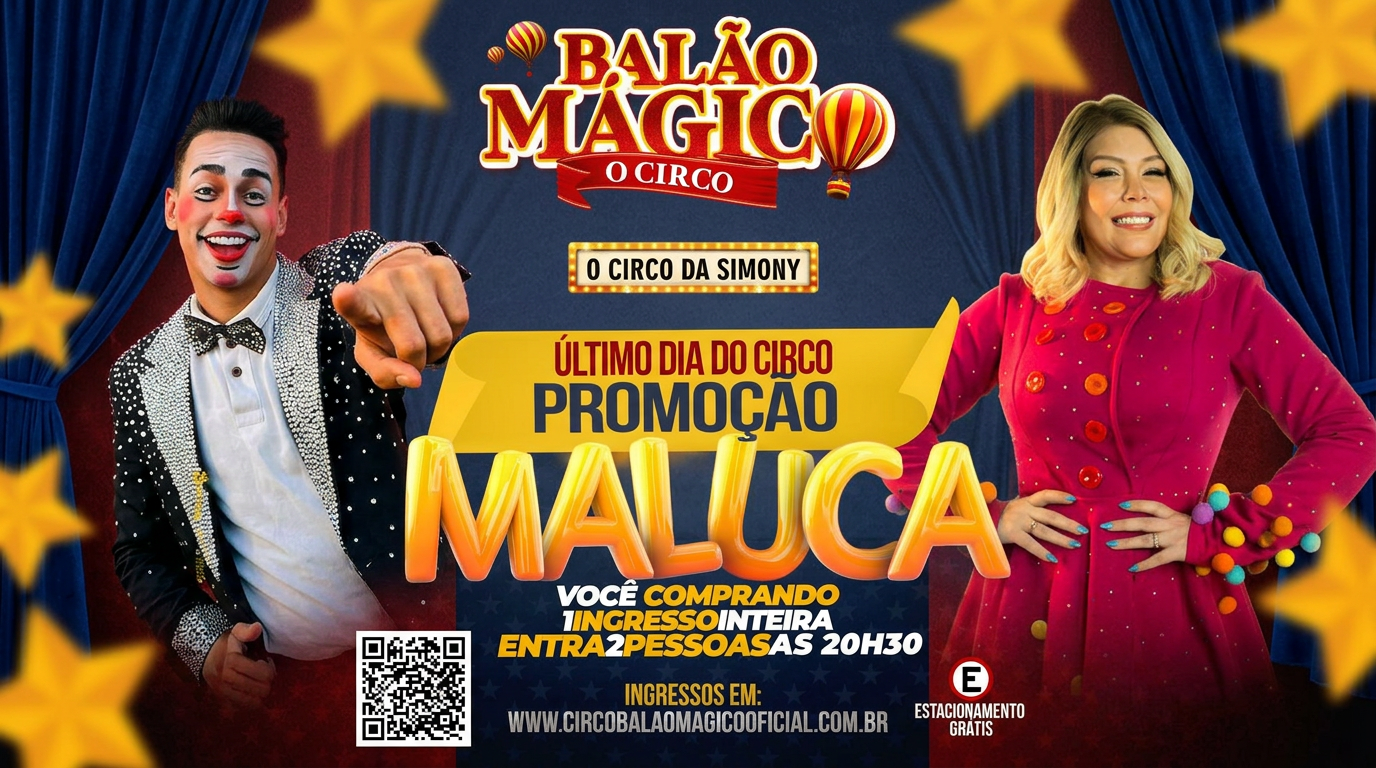 Ingresso Circo Balão Mágico | Ribas do Rio Pardo – SP | 15/06 Segunda às 20H30